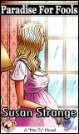 903 Paradise for Fools by Susan Strange mags inc, reluctant press, crossdressing stories, transvestite stories, feminine domination stories, sissy stories