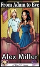 908 From Adam to Eve eBook by Alex Miller mags inc, reluctant press, crossdressing stories, transvestite stories, feminine domination stories, sissy stories