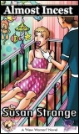 911 Almost Incest eBook by Susan Strange mags inc, reluctant press, crossdressing stories, transvestite stories, feminine domination stories, sissy stories, Susan Strange