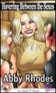 914 Hovering Between the Sexes by Abby Rhodes mags inc, reluctant press, crossdressing stories, transvestite stories, feminine domination stories, sissy stories, Abbey Rhodes