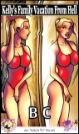 917 Kelly's Family Vacation from Hell by B.C. mags inc, reluctant press, crossdressing stories, transvestite stories, feminine domination stories, sissy stories, Delphinia Longstreet
