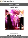 489 First Lady by Audrey Taylor mags inc, reluctant press, transgender, crossdressing stories, transvestite stories, feminine domination stories, crossdress, story, fiction, Audrey Taylor