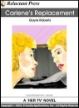 490 Carlene's Replacement by Gayle Roberts mags inc, reluctant press, transgender, crossdressing stories, transvestite stories, feminine domination stories, crossdress, story, fiction, Gayle Roberts