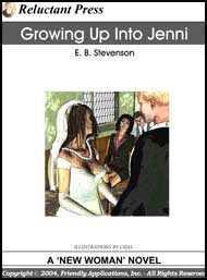 492 Growing Up Into Jenni by E. B. Stevenson mags inc, reluctant press, transgender, crossdressing stories, transvestite stories, feminine domination stories, crossdress, story, fiction, Patricia Smith