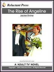 495 The Rise of Angeline by Jackie Devine mags inc, reluctant press, transgender, crossdressing stories, transvestite stories, feminine domination stories, crossdress, story, fiction, Jackie Devine