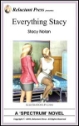 507 Everything Stacy eBook by Stacy Nolan mags inc, reluctant press, transgender, crossdressing stories, transvestite stories, feminine domination stories, crossdress, story, fiction, Stacy Nolan
