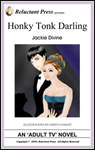 510 Honky Tonk Darling by Jackie Devine mags inc, reluctant press, transgender, crossdressing stories, transvestite stories, feminine domination stories, crossdress, story, fiction, Jackie Devine
