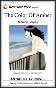 543 The Color of Amber by Monica James mags inc, reluctant press, transgender, crossdressing stories, transvestite stories, feminine domination stories, crossdress, story, fiction, Monica James