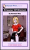 591 PRISONER OF WOMEN by Norman Way mags, inc, reluctant, press, transgender, crossdressing, transvestite, feminine, domination, crossdress, story, fiction