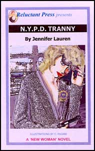593 N.Y.P.D. TRANNY eBook by  Jennifer Lauren mags, inc, reluctant, press, transgender, crossdressing, transvestite, feminine, domination, crossdress, story, fiction
