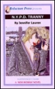 593 N.Y.P.D. TRANNY eBook by  Jennifer Lauren mags, inc, reluctant, press, transgender, crossdressing, transvestite, feminine, domination, crossdress, story, fiction