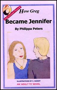 602 HOW GREG BECAME JENNIFER eBook By Philippa Peters mags inc, reluctant press, transgender, crossdressing story, transvestite story, feminine domination, crossdress, story, fiction