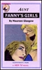 610 AUNT FANNYS GIRLS By Maureen Glasgow mags, inc, reluctant, press, transgender, crossdressing, transvestite, feminine, domination, crossdress, story, fiction