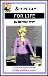 612 SECRETARY FOR LIFE by Norman Way mags inc, reluctant press, transgender, crossdressing stories, transvestite stories, female domination stories, sissy story