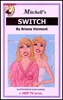 625 MITCHELLS SWITCH By  Briana Vermont mags, inc, reluctant, press, transgender, crossdressing, transvestite, feminine, domination, crossdress, story, fiction