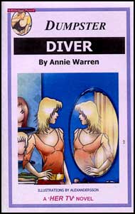 627 DUMPSTER DIVER by Annie Warren mags, inc, reluctant, press, transgender, crossdressing, transvestite, feminine, domination, crossdress, story, fiction