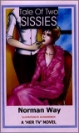 645 A TALE OF TWO SISSIES by Norman Way mags, inc, reluctant, press, transgender, crossdressing, transvestite, feminine, domination, crossdress, story, fiction