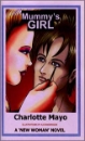 648 MUMMY'S GIRL eBook by Charlotte Mayo mags inc, reluctant press, transgender, crossdressing, transvestite, feminine, domination, crossdress, story, fiction