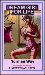 650 DREAM GIRL FOR LIFE eBook by Norman Way mags inc, reluctant press, transgender, crossdressing, transvestite, feminine, domination, crossdress, story, fiction