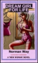 650 DREAM GIRL FOR LIFE eBook by Norman Way mags inc, reluctant press, transgender, crossdressing, transvestite, feminine, domination, crossdress, story, fiction