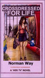 659 CROSSDRESSED FOR LIFE by Norman Way mags, inc, reluctant, press, transgender, crossdressing, transvestite, feminine, domination, crossdress, story, fiction