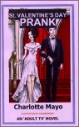 663 ST VALENTINE?S DAY PRANK by Charlotte Mayo mags, inc, reluctant, press, transgender, crossdressing, transvestite, feminine, domination, crossdress, story, fiction