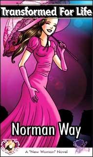 859 Transformed for Life eBook by Norman Way mags, inc, reluctant, press, norman way, transgender, crossdressing, transvestite, feminine, domination, crossdress, story, fiction