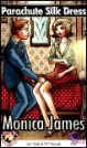 861 Parachute Silk Dress eBook by Monica James mags, inc, reluctant, press, monica james, transgender, crossdressing, transvestite, feminine, domination, crossdress, story, fiction