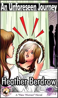871 An Unforeseen Journey eBook by Heather Berdrow mags, inc, reluctant, press, heather Berdrow, transgender, crossdressing, transvestite, feminine, domination, crossdress, story, fiction