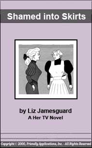 68 Shamed into Skirts eBook by Liz Jamesguard mags inc, reluctant press, transgender, crossdressing stories, transvestite stories, feminine domination stories, crossdress, transvestite, Liz Jamesguard
